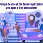 Car Dealership Experience