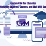 Custom CRM For Education