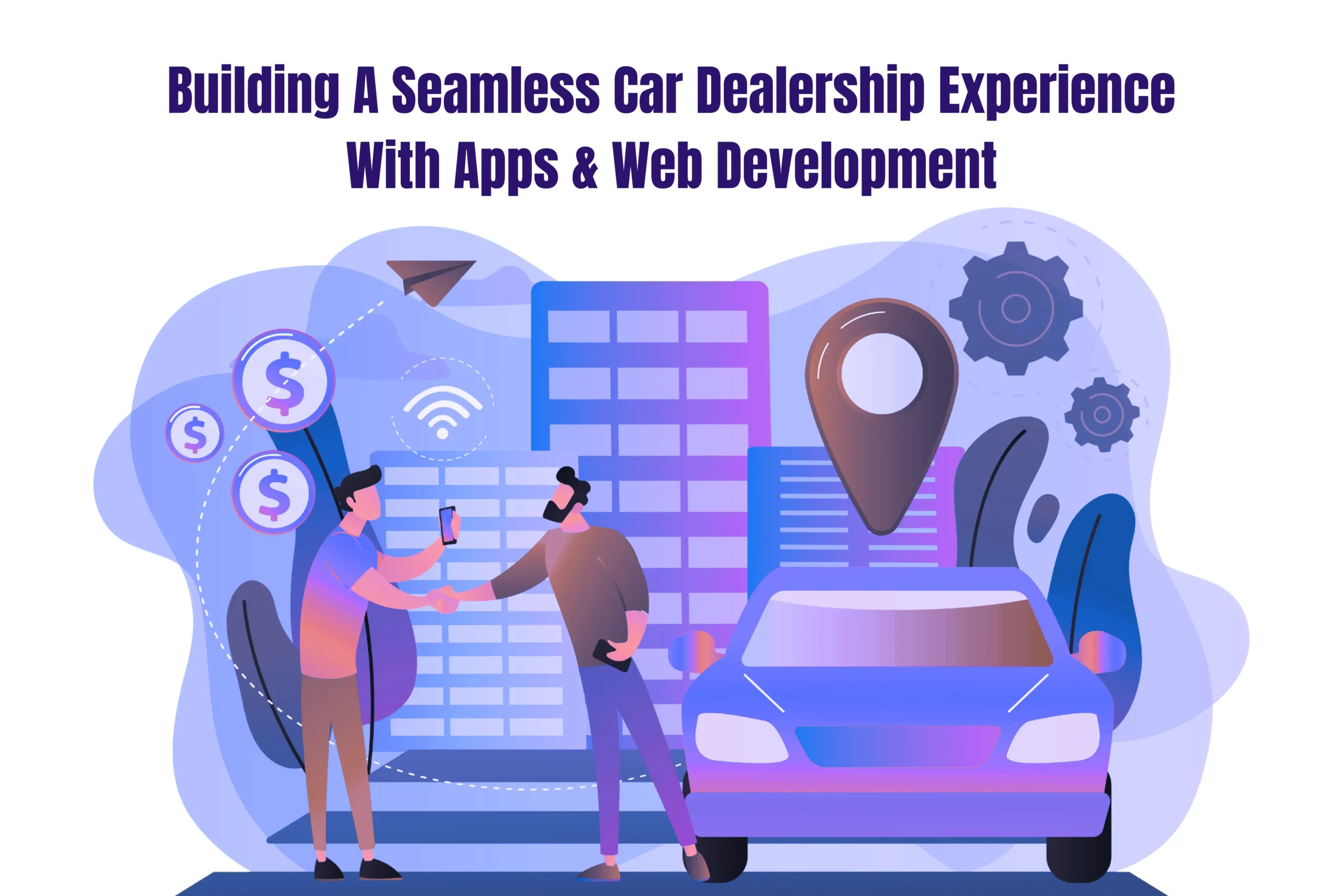 Car Dealership Experience